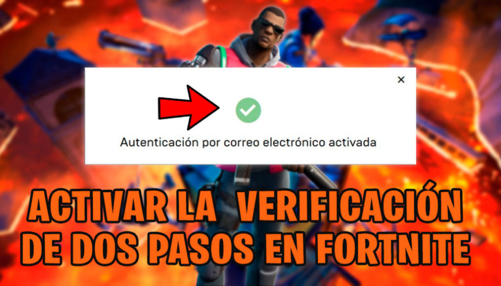 Verificación de dos pasos en Fortnite