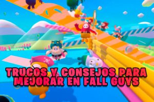 Guía de Fall Guy: Ultimate Knockout