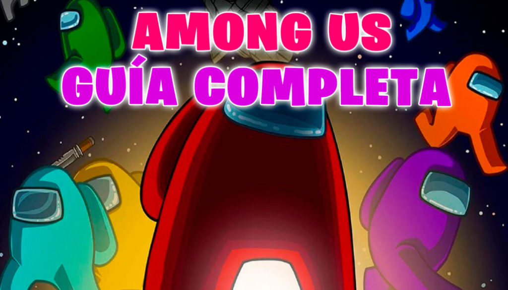 Among Us Guia Completa