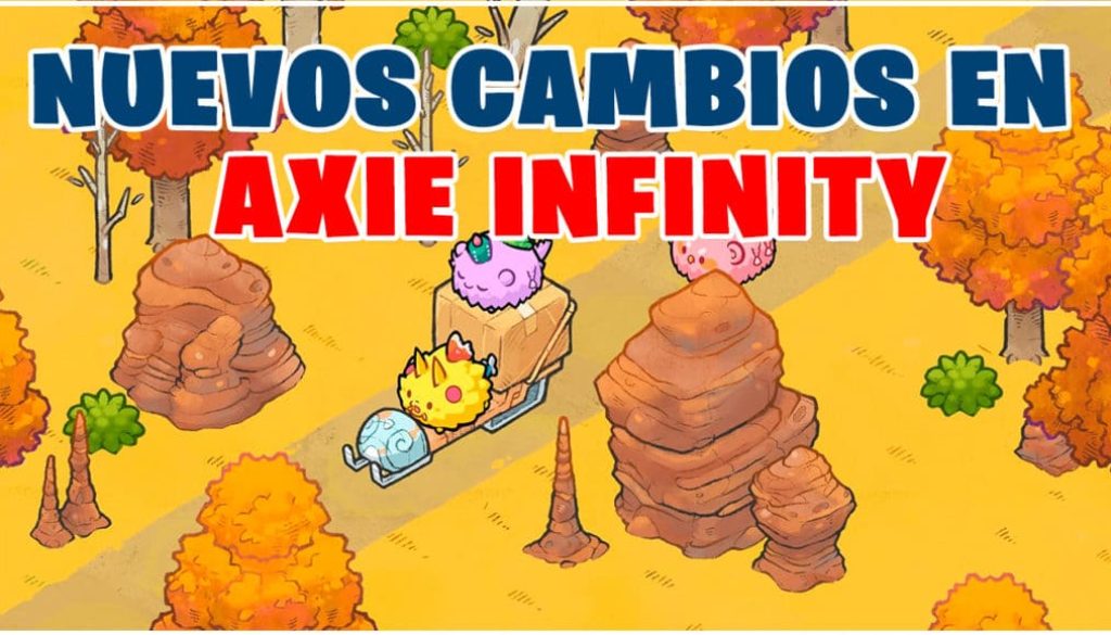 Axie Infinity Cambios