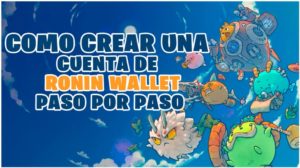 Crear Cuenta Ronin Wallet